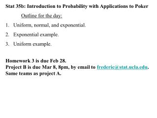 Stat 35b: Introduction to Probability with Applications to Poker Outline for the day: