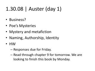 1.30.08 | Auster (day 1)