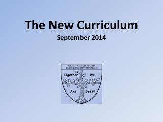 The New Curriculum September 2014