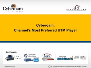 Cyberoam: Channel’s Most Preferred UTM Player