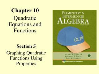 Chapter 10 Quadratic Equations and Functions