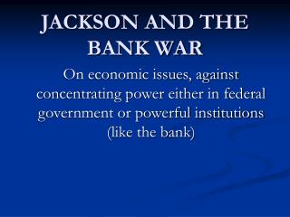 JACKSON AND THE BANK WAR