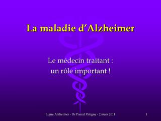 La maladie d’Alzheimer