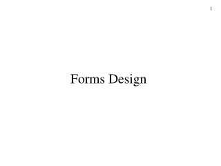 Forms Design