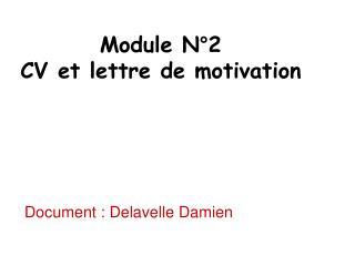 Module N°2 CV et lettre de motivation