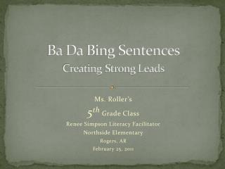 Ba Da Bing Sentences Creating Strong Leads
