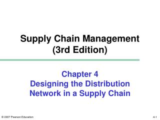 Chapter 4 Designing the Distribution Network in a Supply Chain