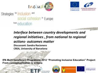 IPA Multi-beneficiary Programme 2012 “Promoting Inclusive Education” Project: