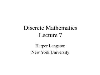 Discrete Mathematics Lecture 7