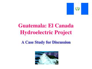 Guatemala: El Canada Hydroelectric Project