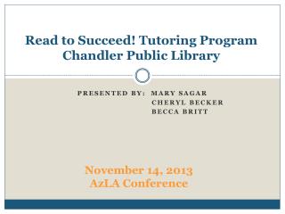 Read to Succeed! Tutoring Program Chandler Public Library