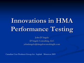 Innovations in HMA Performance Testing