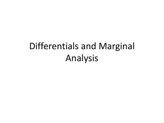 Differentials and Marginal Analysis