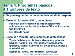 Tema 4. Programas básicos. 4.1 Editores de texto