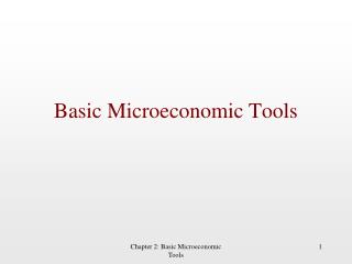 Basic Microeconomic Tools