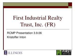 First Industrial Realty Trust, Inc. (FR)