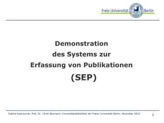 Demonstration des Systems zur Erfassung von Publikationen (SEP)
