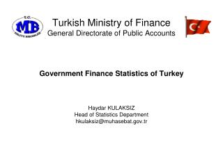 Turkish Ministry o f Finance General Directorate of Public Accounts