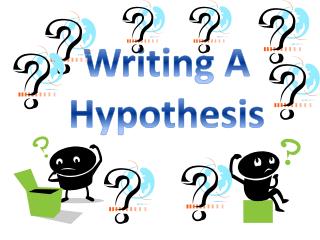 Writing A Hypothesis