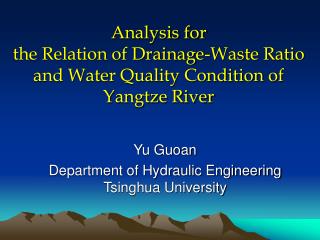 Analysis for the Relation of Drainage-Waste Ratio and Water Quality Condition of Yangtze River