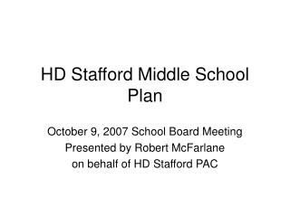 HD Stafford Middle School Plan