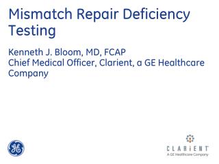 Mismatch Repair Deficiency Testing