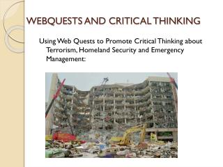 WEBQUESTS AND CRITICAL THINKING