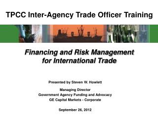 TPCC Inter-Agency Trade Officer Training