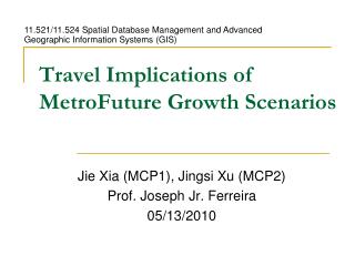 Travel Implications of MetroFuture Growth Scenarios