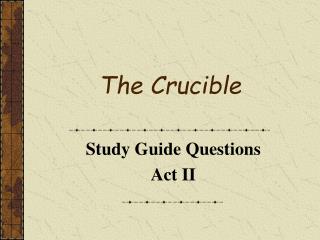 The Crucible