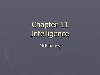 Chapter 11 Intelligence