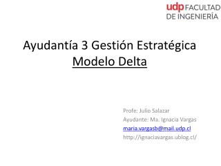 Ayudantía 3 Gestión Estratégica Modelo Delta