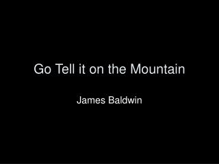 Go Tell it on the Mountain