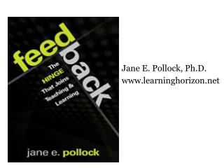 Jane E. Pollock, Ph.D. learninghorizon