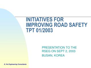 INITIATIVES FOR IMPROVING ROAD SAFETY TPT 01/2003