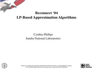 Reconnect ‘04 LP-Based Approximation Algorithms