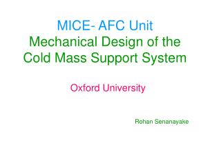 MICE- AFC Unit Mechanical Design of the Cold Mass Support System