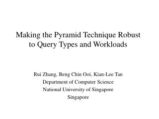 Making the Pyramid Technique Robust to Query Types and Workloads