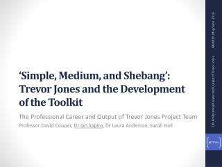 ‘Simple, Medium, and Shebang’: Trevor Jones and the Development of the Toolkit