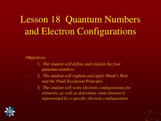 Lesson 18 Quantum Numbers and Electron Configurations
