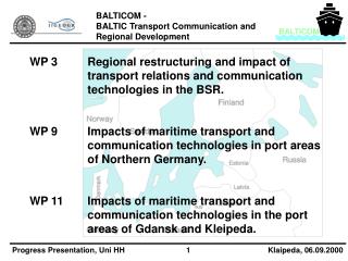 BALTICOM - BALTIC Transport Communication and Regional Development