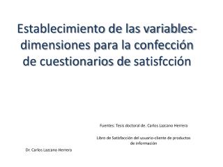 Establecimiento de las variables-dimensiones para la confección de cuestionarios de satisfcción