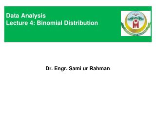Data Analysis Lecture 4: Binomial Distribution