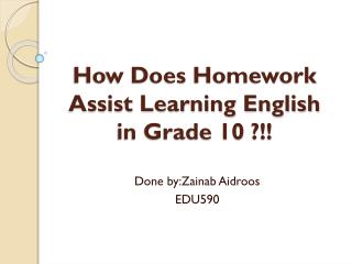 How Does Homework Assist Learning English in Grade 10 ?!!