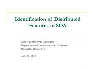 Identification of Distributed Features in SOA