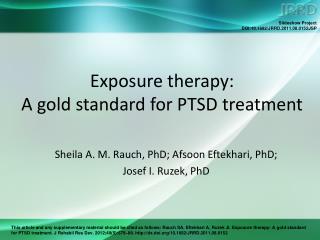 Exposure therapy: A gold standard for PTSD treatment