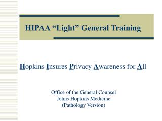 HIPAA “Light” General Training