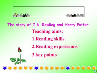 The story of J.k .Rowling and Harry Potter