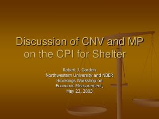 Discussion of CNV and MP on the CPI for Shelter