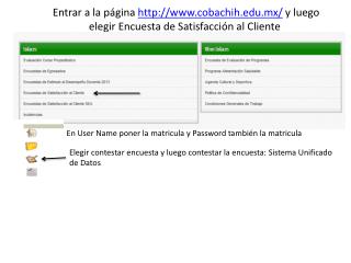 En User Name poner la matricula y Password también la matricula